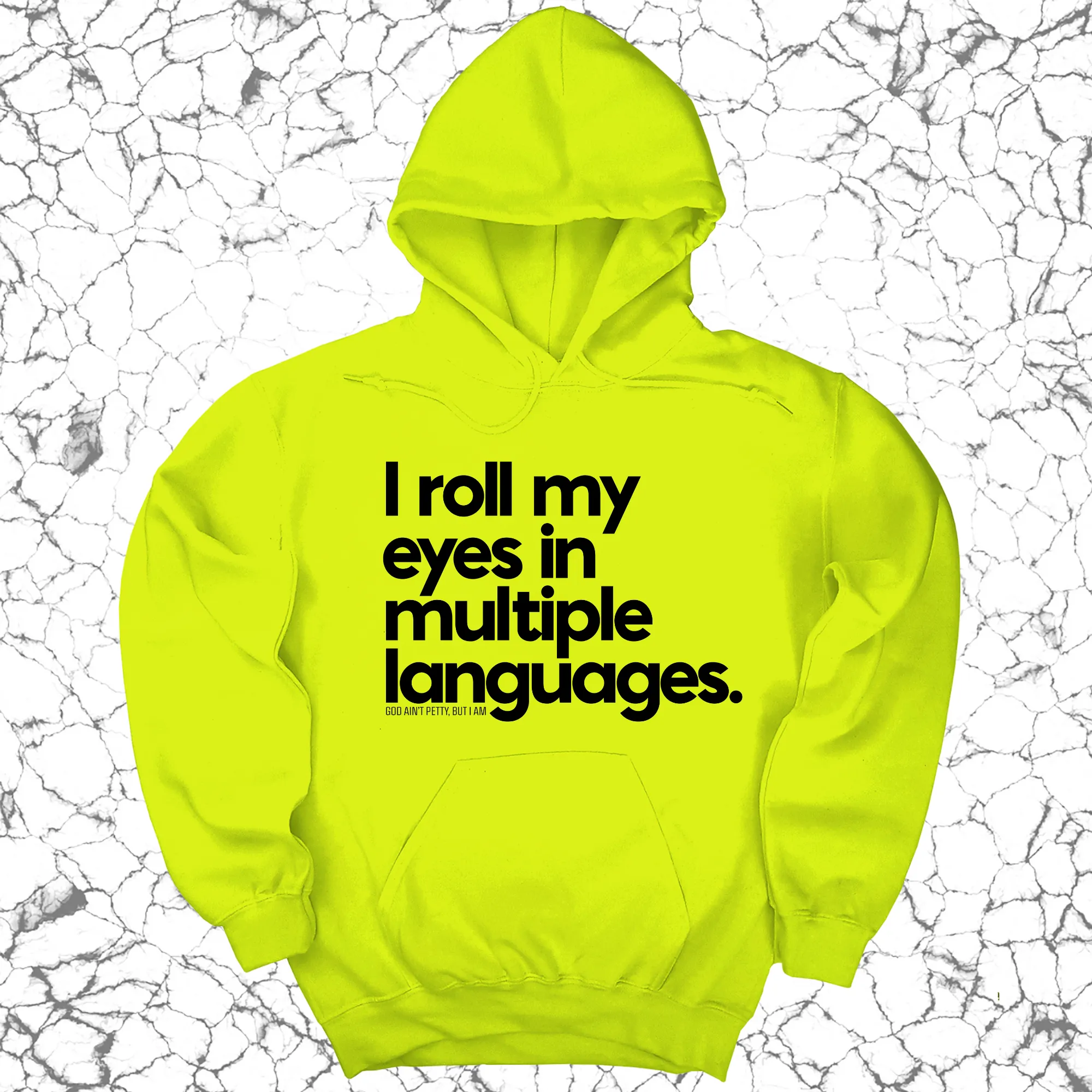 I roll my eyes in multiple languages Unisex Hoodie