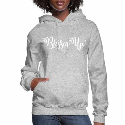 Womens Hoodie - Pullover Hooded Sweatshirt - Graphic/blessed Up